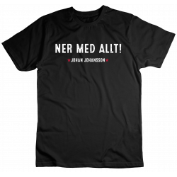 Ner med allt (T-shirt)